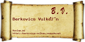 Berkovics Vulkán névjegykártya